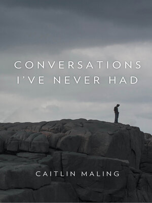 cover image of Conversations I've Never Had